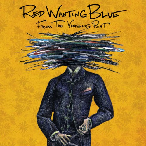 RED WANTING BLUE - FROM THE VANISHING POINT