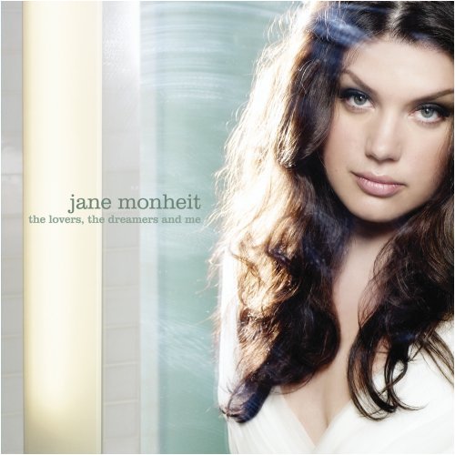 MONHEIT,JANE - LOVERS DREAMERS & ME