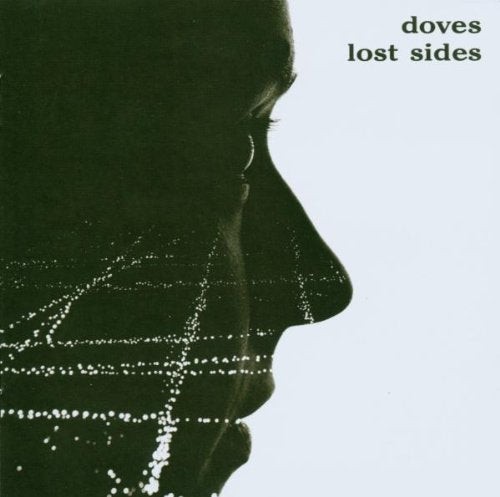 DOVES - LOST SIDES