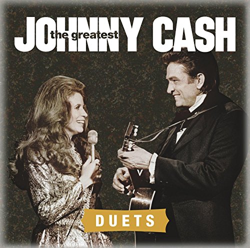 CASH, JOHNNY - THE GREATEST: DUETS