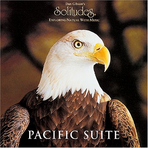 DAN GIBSON'S SOLITUDES - PACIFIC SUITE