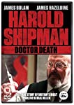 HAROLD SHIPMAN: DOCTOR DEATH - DVD