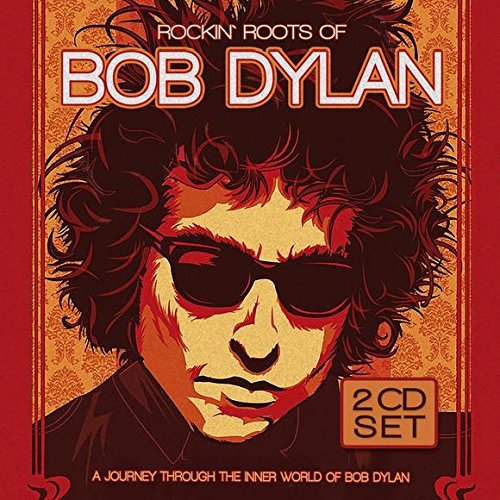 VARIOUS ARTISTS - ROCKIN ROOTS OF BOB DYLAN