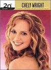 20TH CENTURY MASTERS: THE BEST OF CHELY WRIGHT
