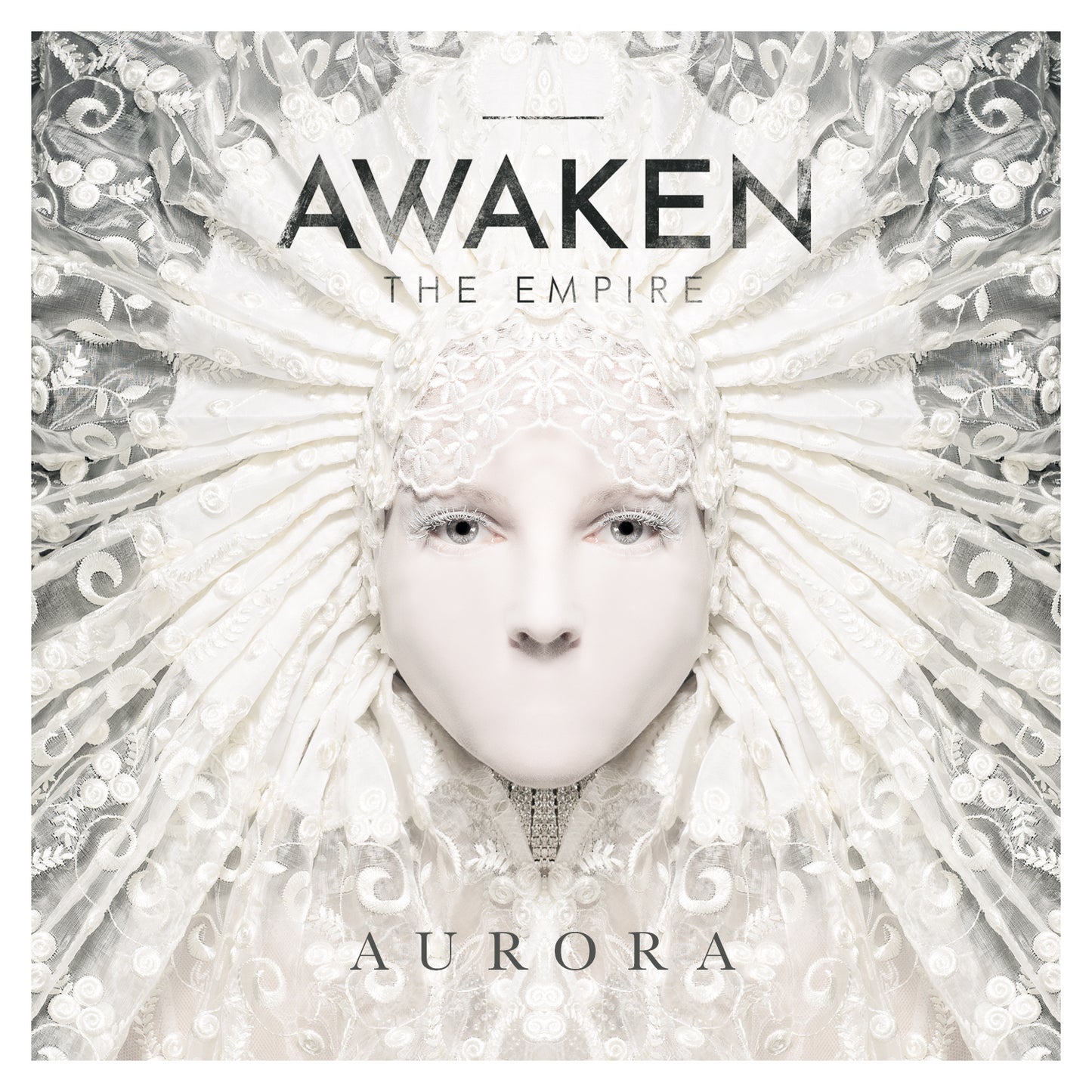 AWAKEN THE EMPIRE  - AURORA