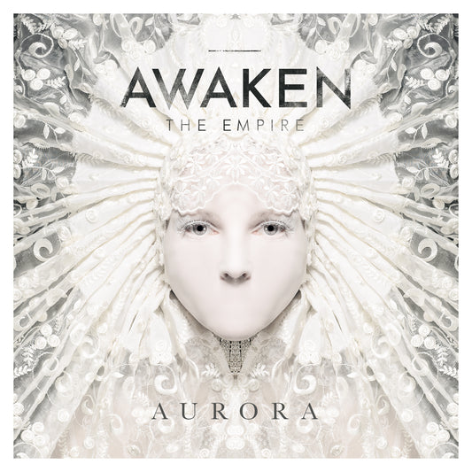 AWAKEN THE EMPIRE  - AURORA
