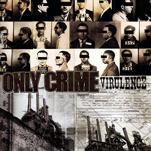 ONLY CRIME - VIRULENCE