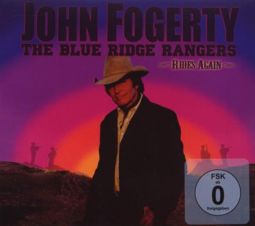 FOGERTY, JOHN - THE BLUE RIDGE RANGERS RIDES AGAIN