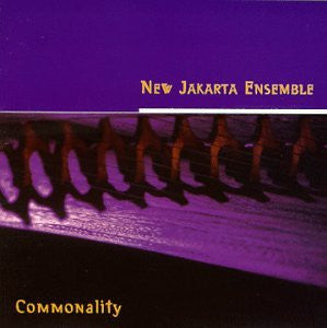 NEW JAKARTA ENSEMBLE  - COMMONALITY