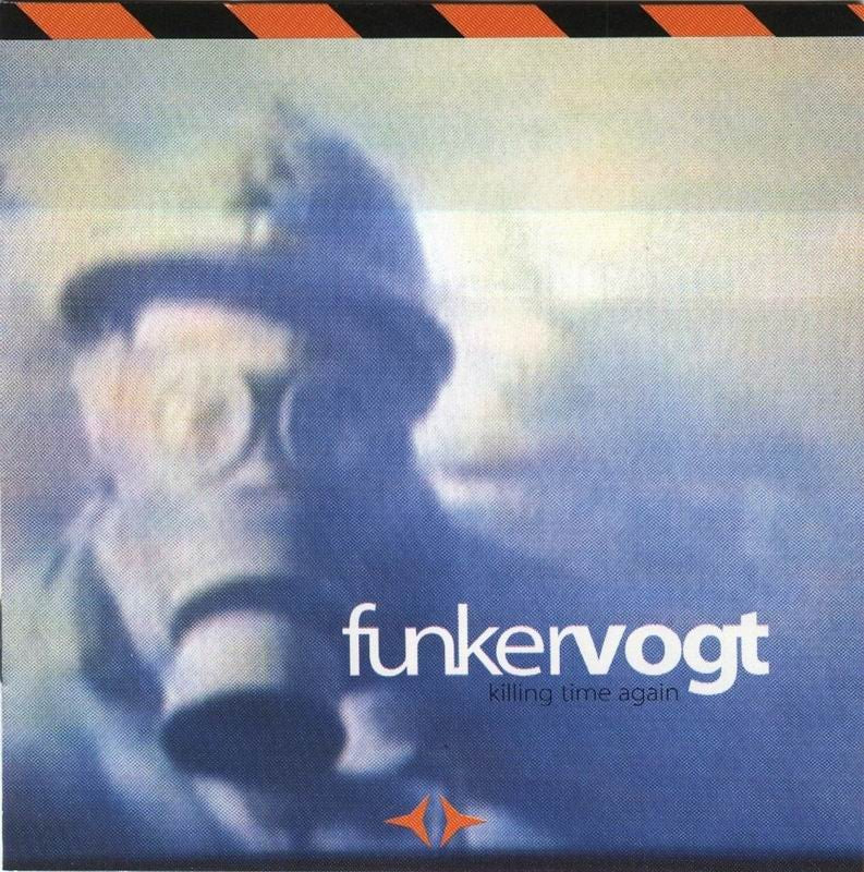 FUNKER VOGT  - KILLING TIME AGAIN