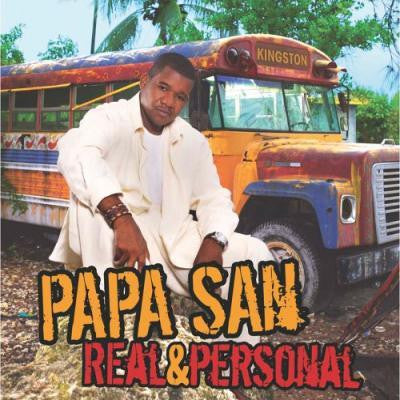 PAPA SAN  - REAL & PERSONAL