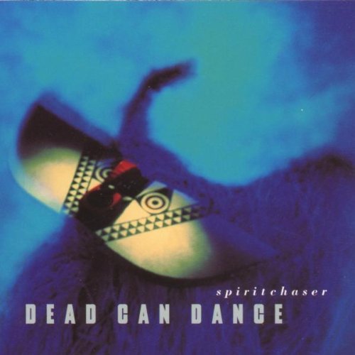 DEAD CAN DANCE - SPIRITCHASER