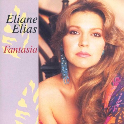 ELIAS, ELAINE  - FANTASIA