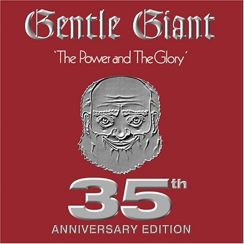 GENTLE GIANT - POWER AND THE GLORY