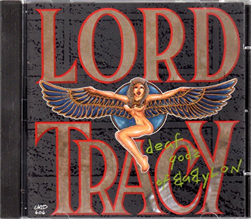 LORD TRACY - DEAF GODS OF BABYLON