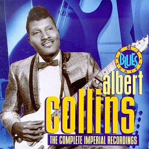 COLLINS, ALBERT - THE COMPLETE IMPERIAL RECORDINGS