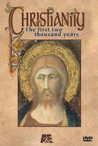 CHRISTIANITY: THE FIRST TWO THOUSAND YEARS