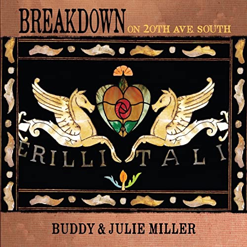 MILLER,BUDDY & JULIE MILLER - BREAKDOWN ON 20TH AVE. SOUTH (CD)