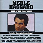 MERLE HAGGARD - BEST OF THE EARLY YEARS