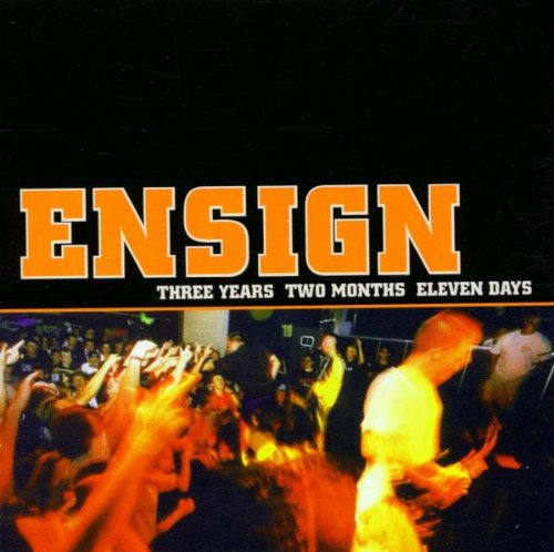 ENSIGN - THREE YEARS TWO MONTHS ELEVEN