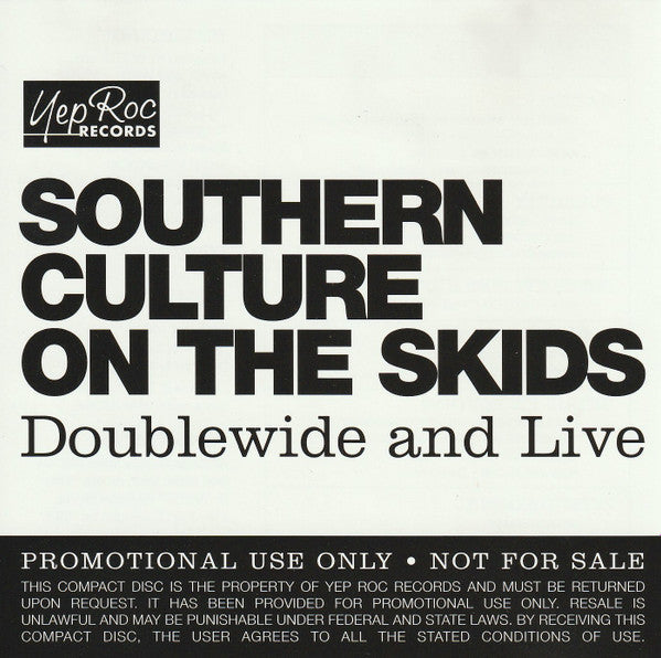 SOUTHERN CULTURE ON THE SKIDS  - DOUBLEWIDE & LIVE