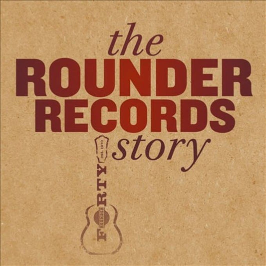VARIOUS  - ROUNDER RECORDS STORY