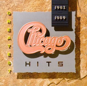 CHICAGO - GREATEST HITS 1982-1989