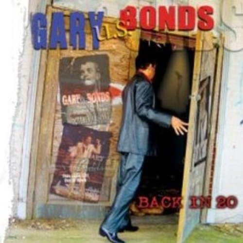 BONDS, GARY U.S.  - BACK IN 20