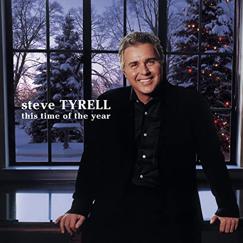 TYRELL, STEVE  - THIS TIME OF THE YEAR