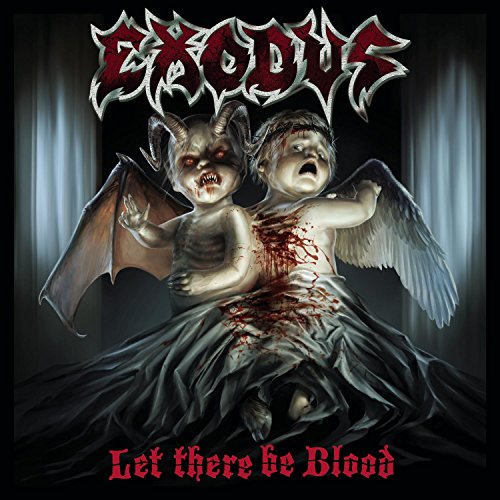 EXODUS - LET THERE BE BLOOD