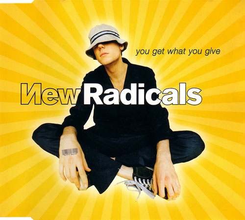 NEW RADICALS  - YOU GET WHAT YOU GIVE (CDS)