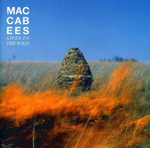 MACCABEES  - GIVEN TO THE WILD