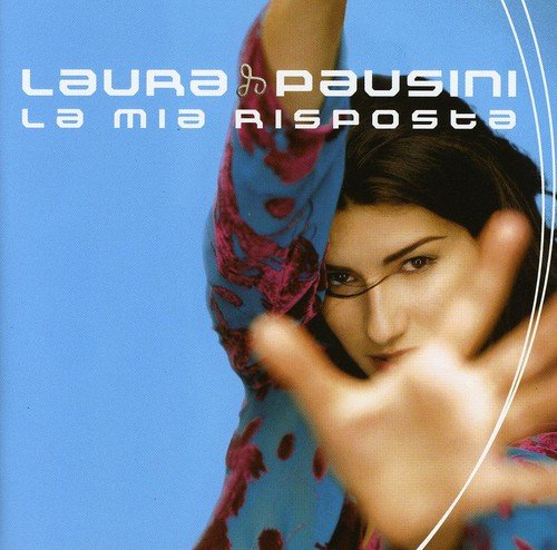 LAURA PAUSINI - LA MIA RISPOSTA(ITALIAN)