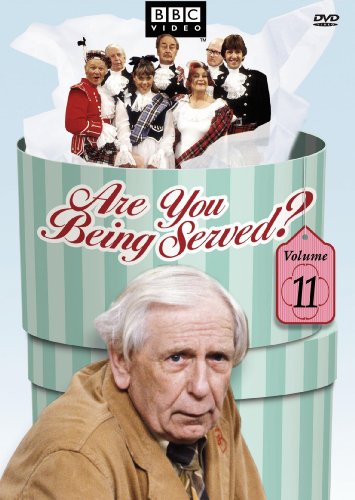 ARE YOU BEING SERVED:V11