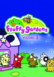 FLUFFY GARDENS: VOLUME THREE [DVD]