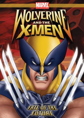 WOLVERINE & X-MEN: FATE OF THE FUTURE [IMPORT]