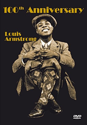 LOUIS ARMSTRONG: 100TH ANNIVER