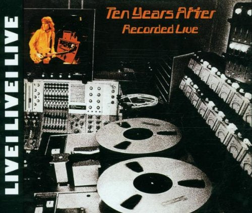 TEN YEARS AFTER - RECORDED LIVE