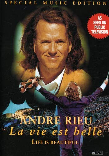 ANDRE RIEU: LA VIE EST BELLE