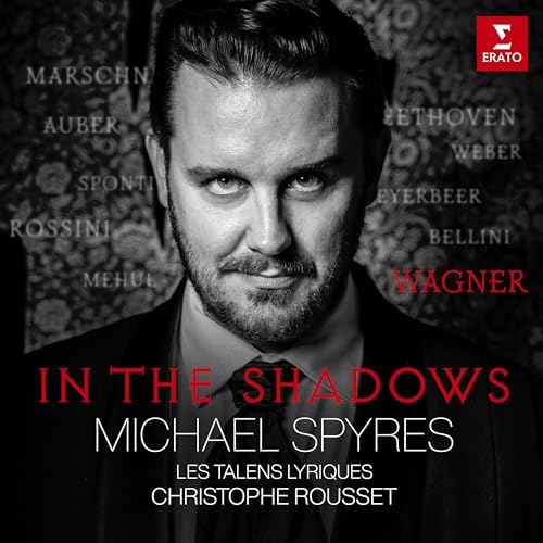 MICHAEL SPYRES, CHRISTOPHE ROUSSET & LES TALENS LYRIQUES - IN THE SHADOWS (CD)