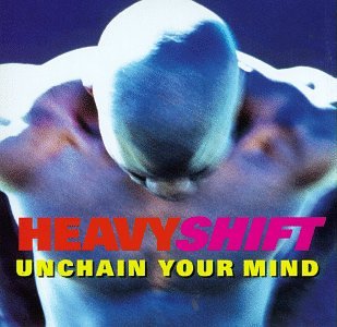 HEAVYSHIFT - UNCHAIN YOUR MIND