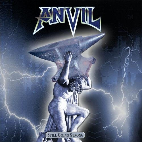 ANVIL - STILL GOING STRONG