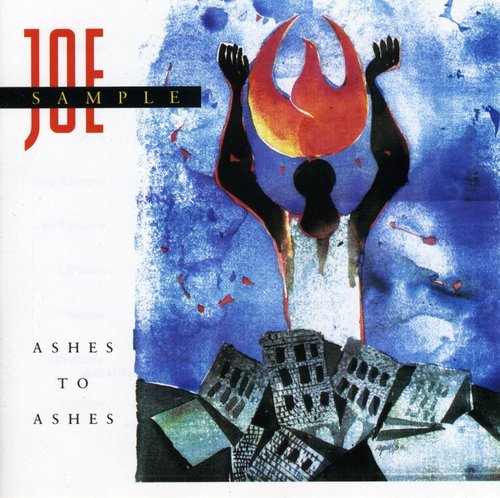 JOE SAMPLE - ASHES TO ASHES