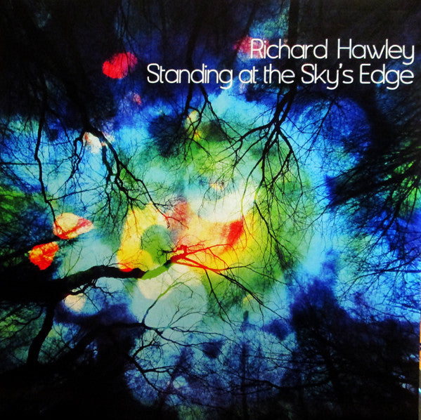 HAWLEY, RICHARD  - STANDING AT THE SKY'S EDGE