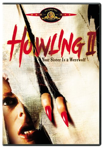 HOWLING 2: YOUR SISTER IS A WEREWOLF