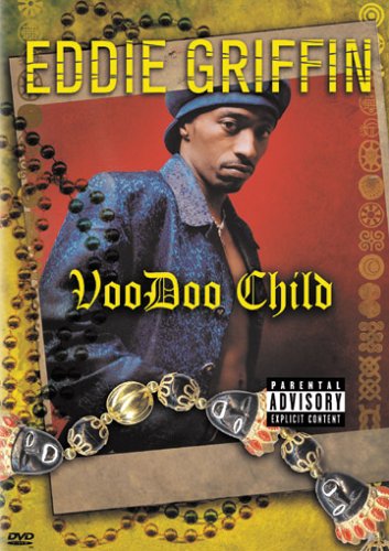 EDDIE GRIFFIN:VOODOO CHILD