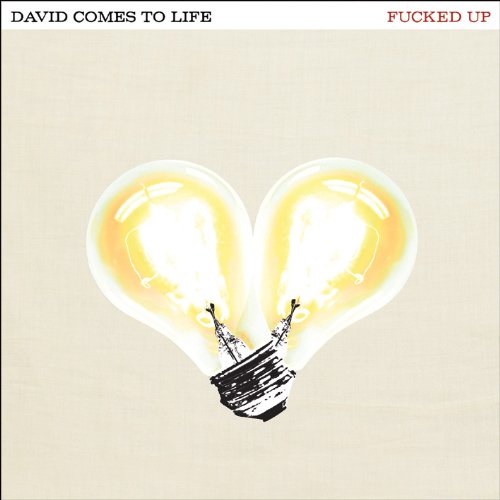 FUCKED UP - DAVID COMES TO LIFE