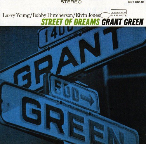 GREEN, GRANT - STREET OF DREAMS