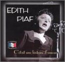 PIAF, EDITH - C'ETAIT UNE HISTOIRE D'AMOUR