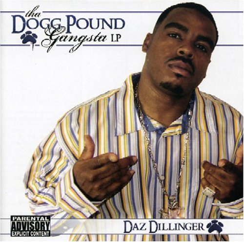 DILLINGER, DAZ - THA DOG POUND GANGSTA LP